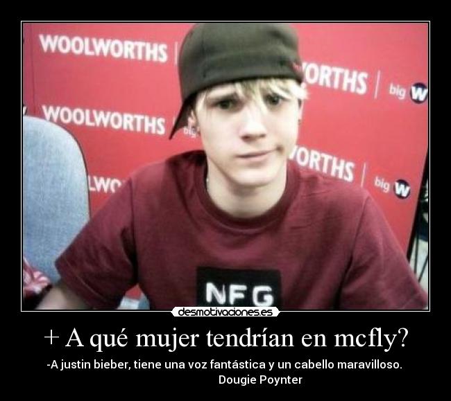 + A qué mujer tendrían en mcfly? -