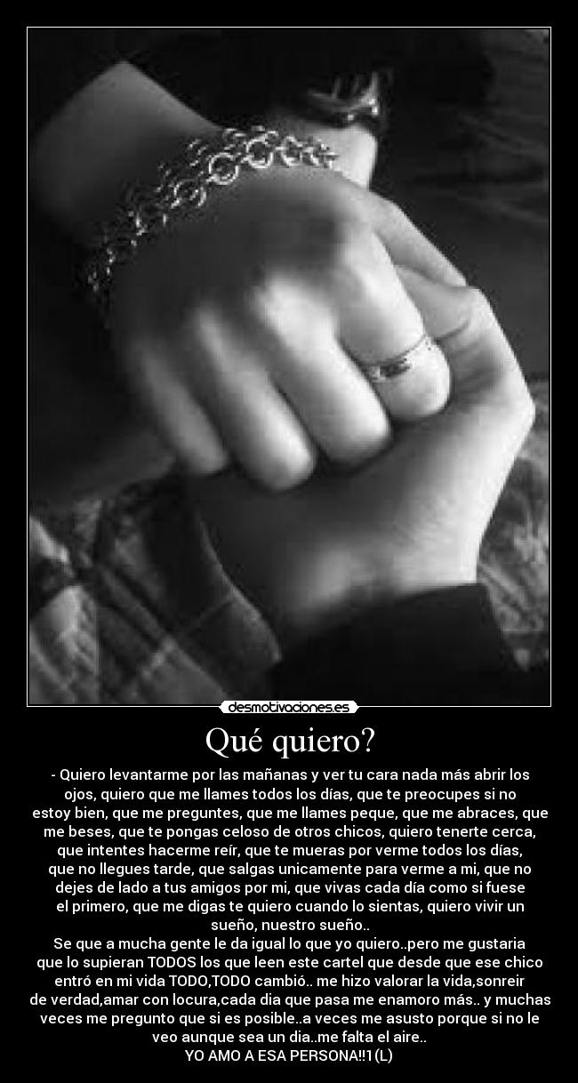 Qué quiero? -