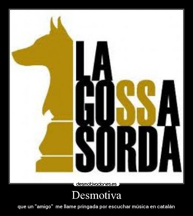 carteles gossa sorda desmotivaciones