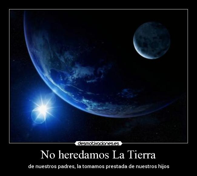 No heredamos La Tierra - 