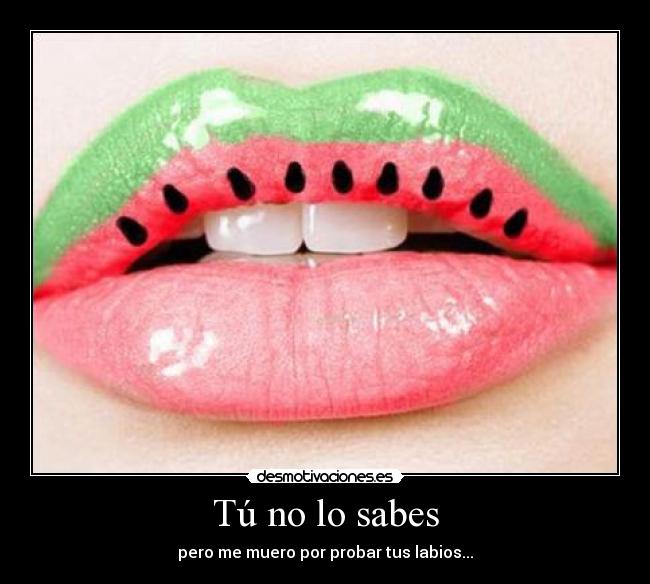Tú no lo sabes -