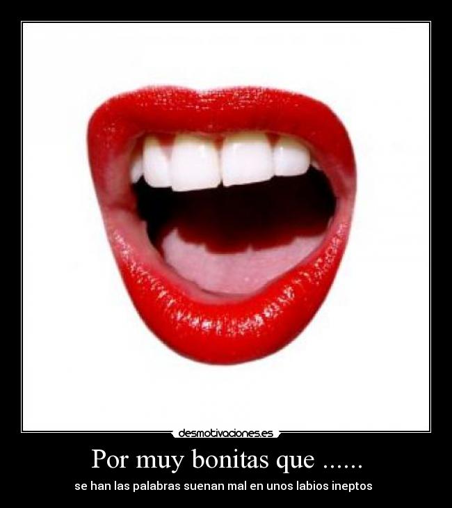 carteles labios desmotivaciones