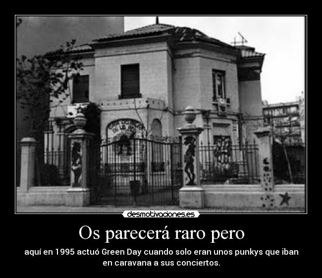 Os parecerá raro pero - 