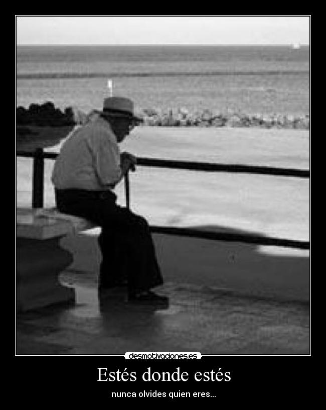 Estés donde estés -