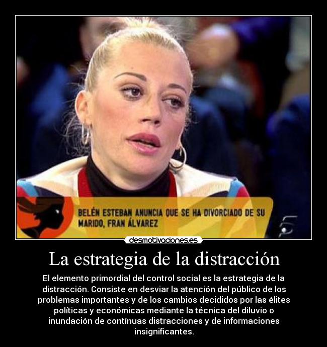 La estrategia de la distracción -
