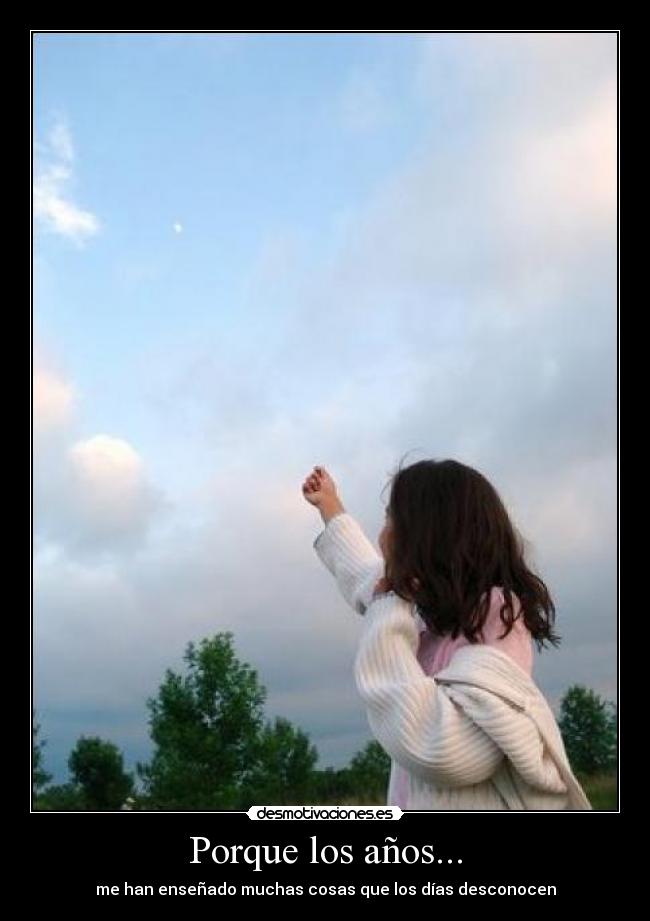 Porque los años... - 