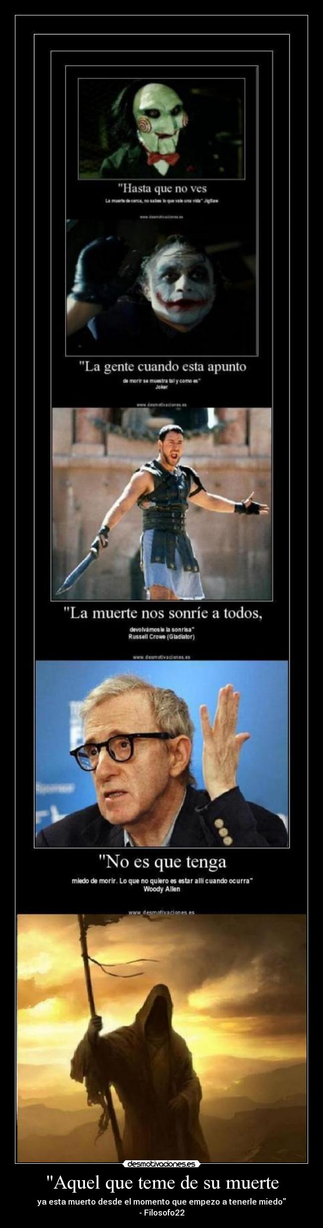 Aquel que teme de su muerte -