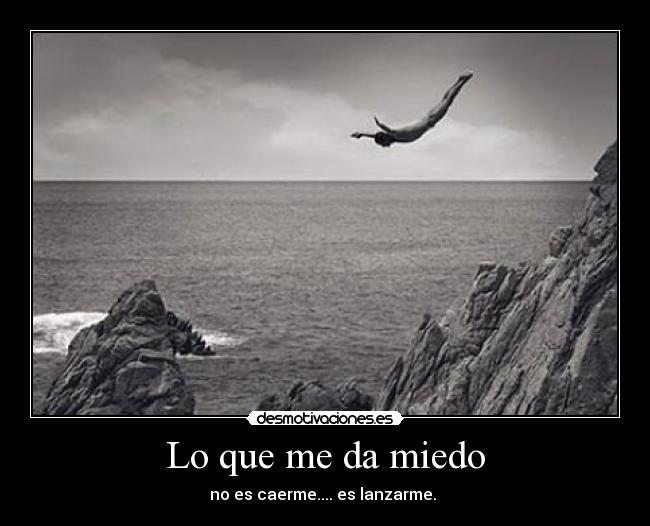 Lo que me da miedo - 