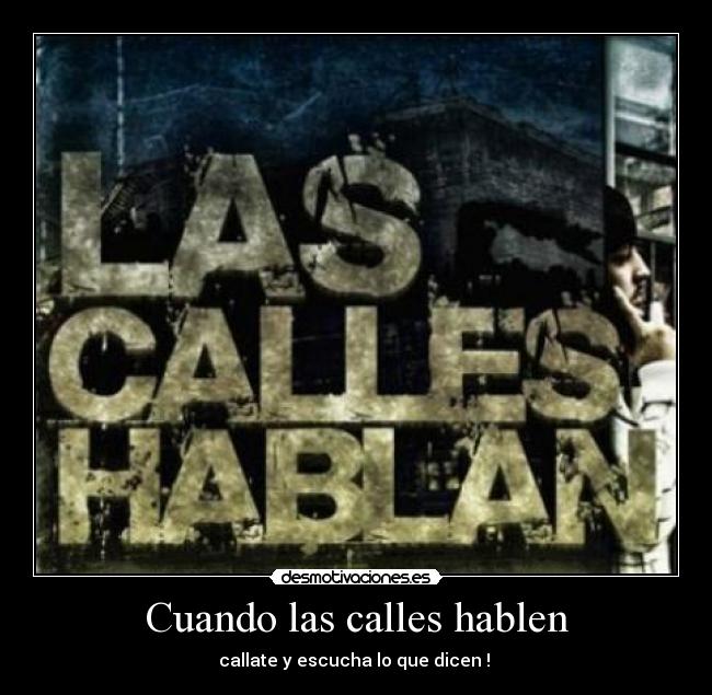 Cuando las calles hablen -