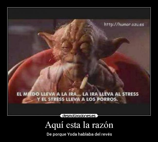 Aquí esta la razón - De porque Yoda hablaba del revés