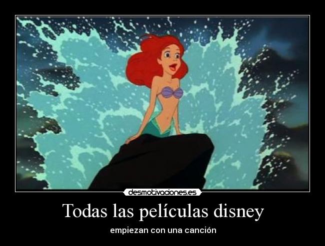 Todas las películas disney - empiezan con una canción