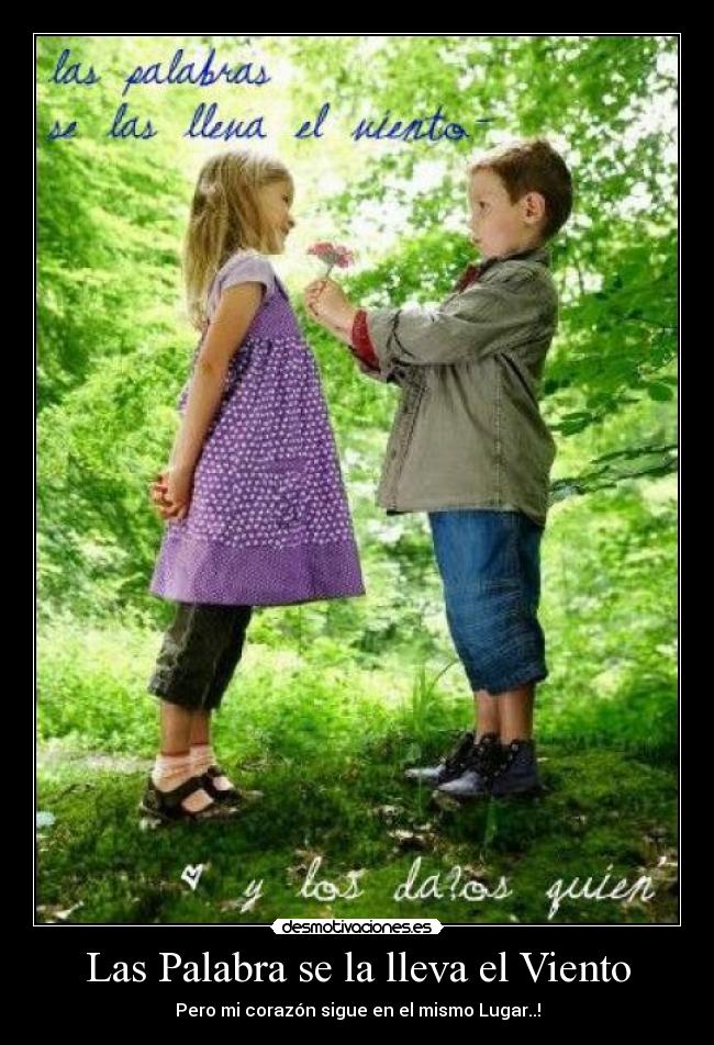 Las Palabra se la lleva el Viento - 