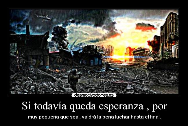 Si todavía queda esperanza , por -