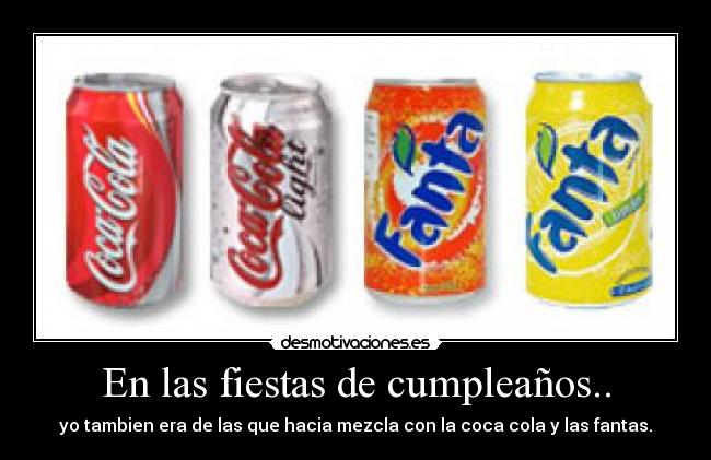 En las fiestas de cumpleaños.. - 