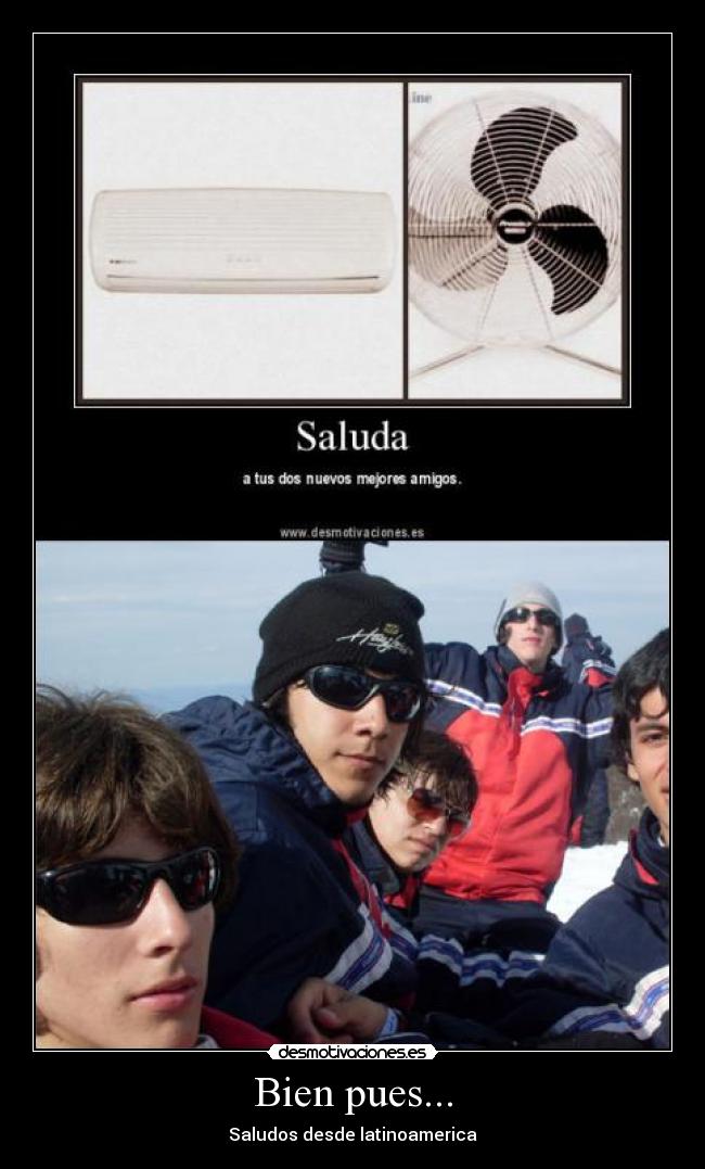 carteles latino america frio invierno amigos desmotivaciones