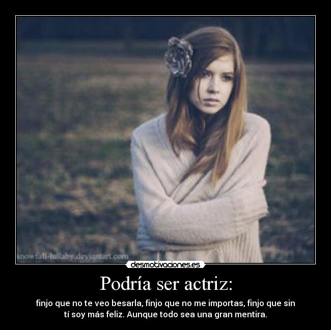 Podría ser actriz: - 
