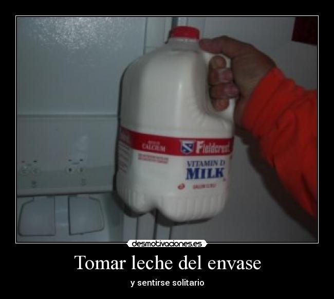Tomar leche del envase - 