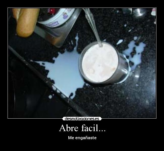 Abre facil... -