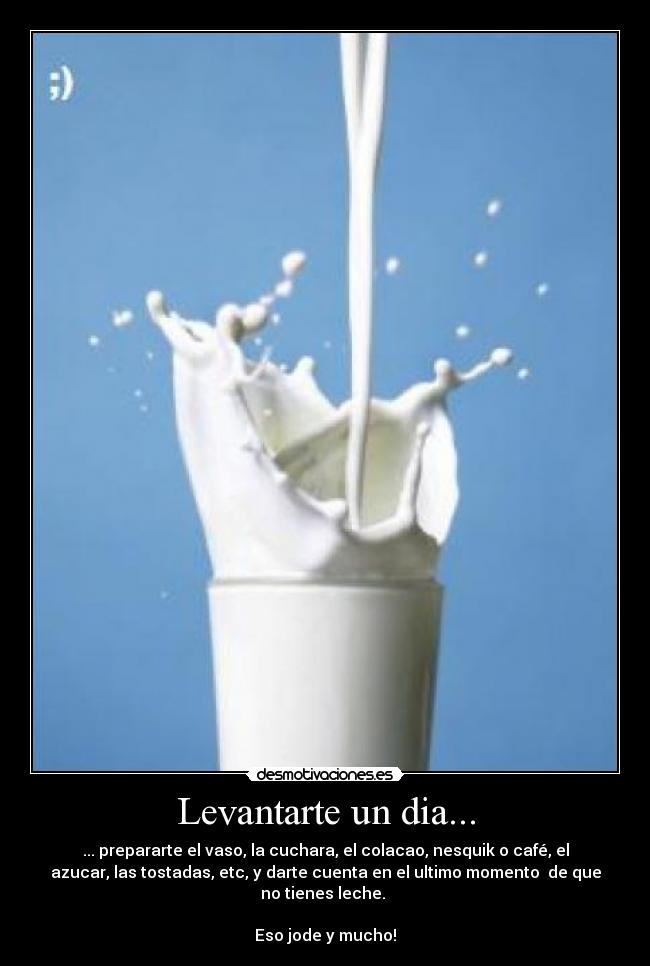 carteles leche desmotivaciones