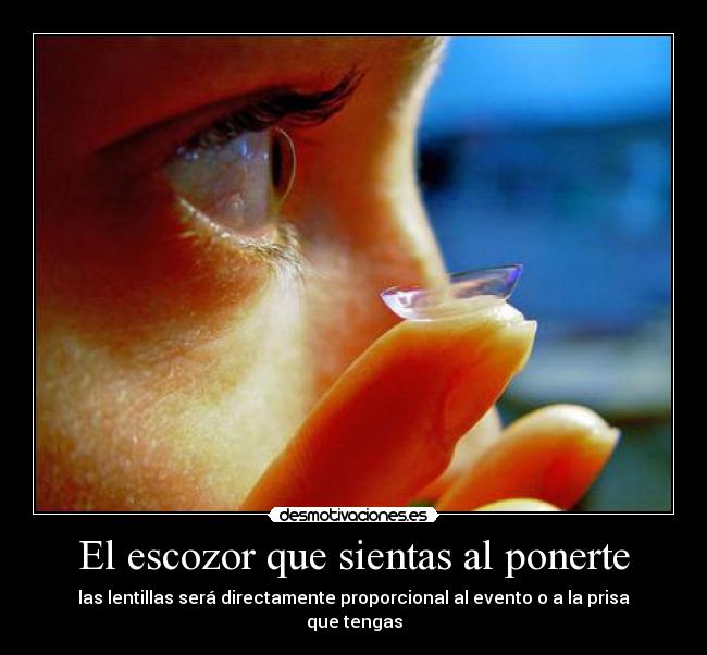 El escozor que sientas al ponerte - 