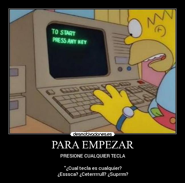 carteles para comezar homero computadoragordo para empezar cualquier letra cualquier los simpson bart desmotivaciones