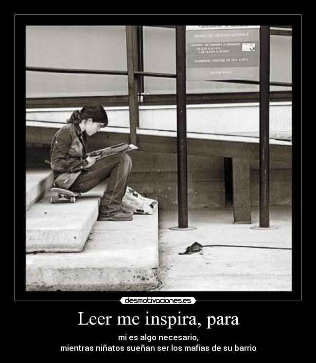 Leer me inspira, para -
