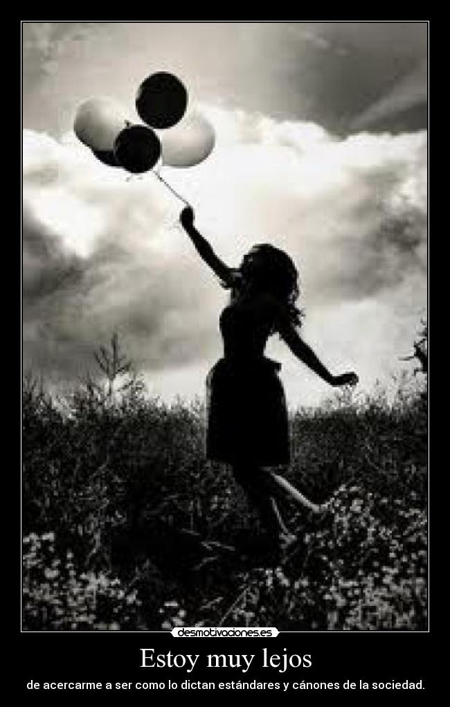 Estoy muy lejos -