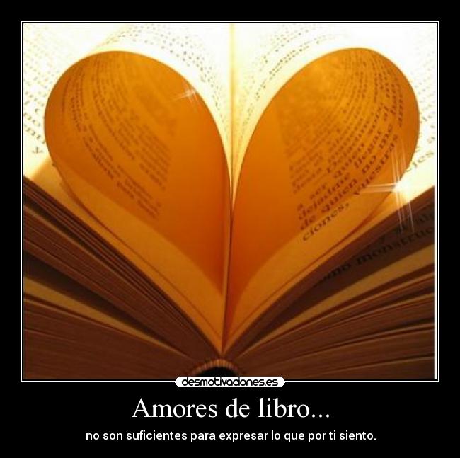 Amores de libro... - 