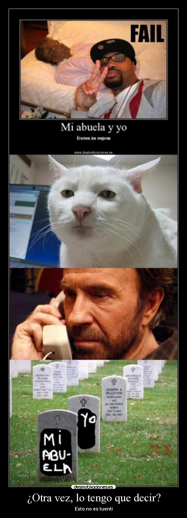 ¿Otra vez, lo tengo que decir? - Esto no es tuenti