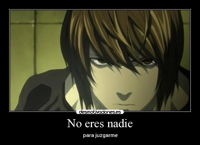 No eres nadie -