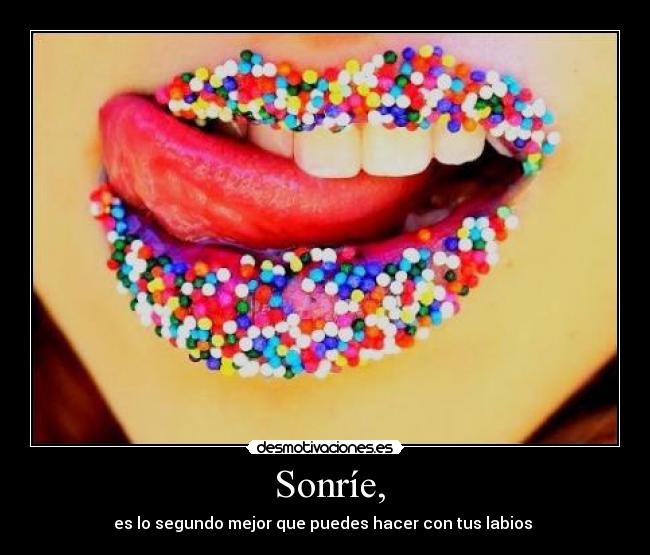 Sonríe, - 