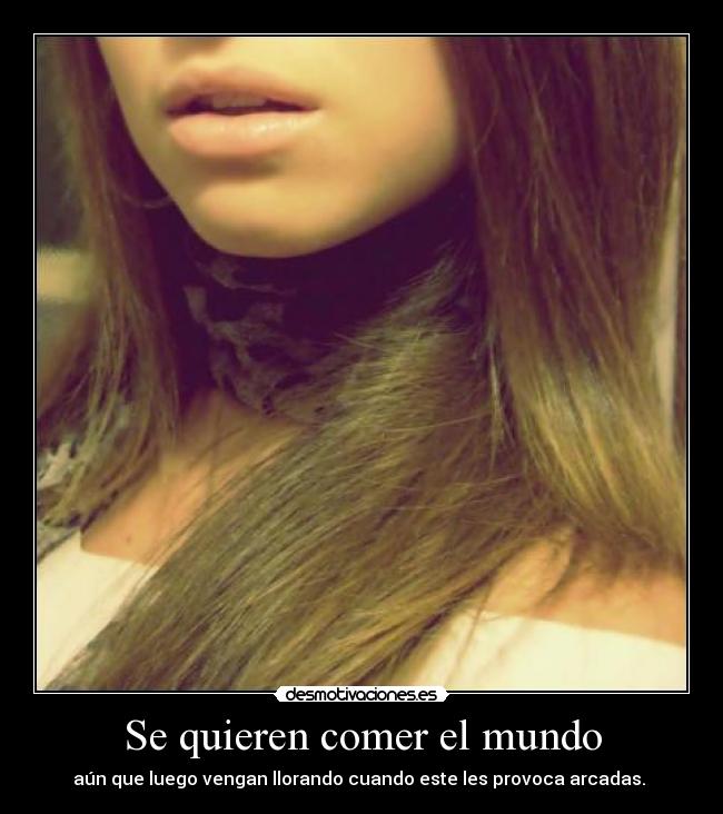Se quieren comer el mundo -