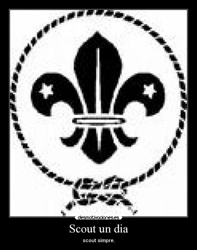 Scout un dia - scout simpre.