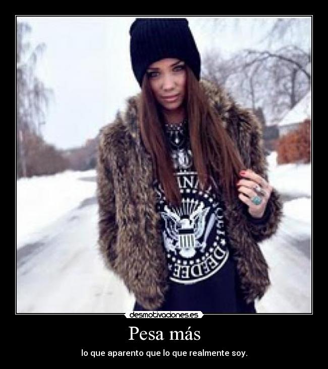 Pesa más -