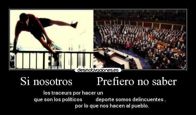 Si nosotros        Prefiero no saber - 