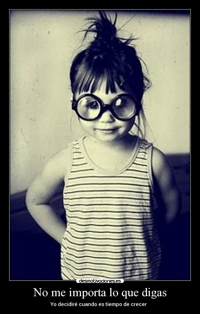 No me importa lo que digas - 