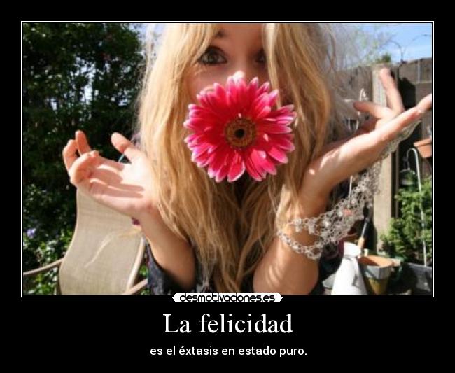 La felicidad - 