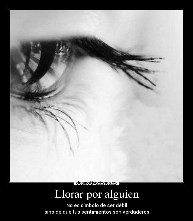 Llorar por alguien -