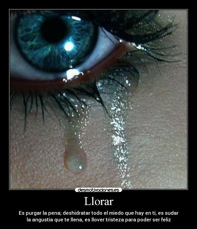 Llorar -