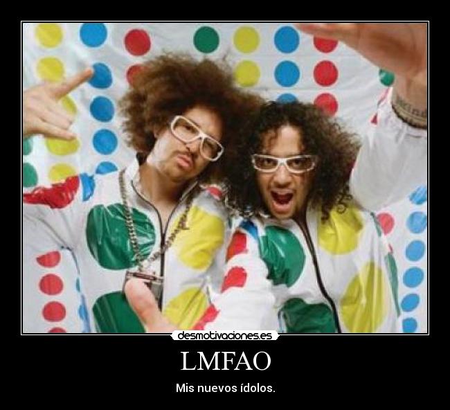 LMFAO -