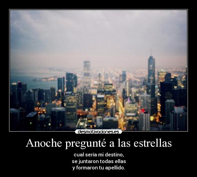Anoche pregunté a las estrellas - 