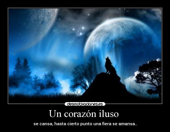 Un corazón iluso  - 