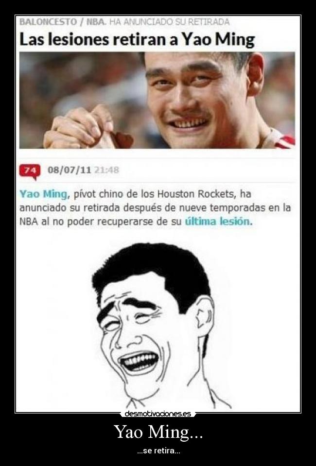 Yao Ming... - ...se retira...