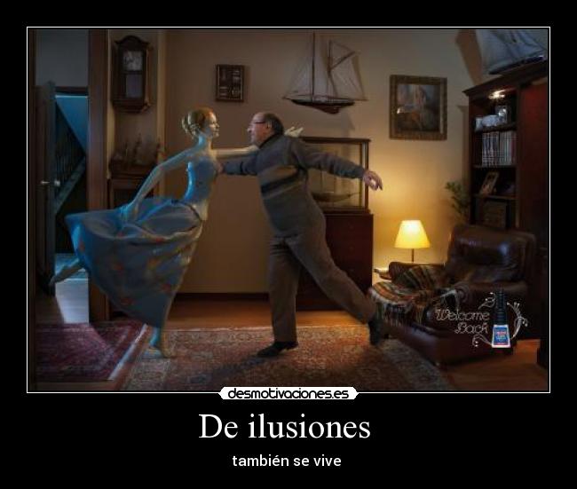 De ilusiones - también se vive
