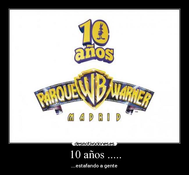 10 años ..... - 