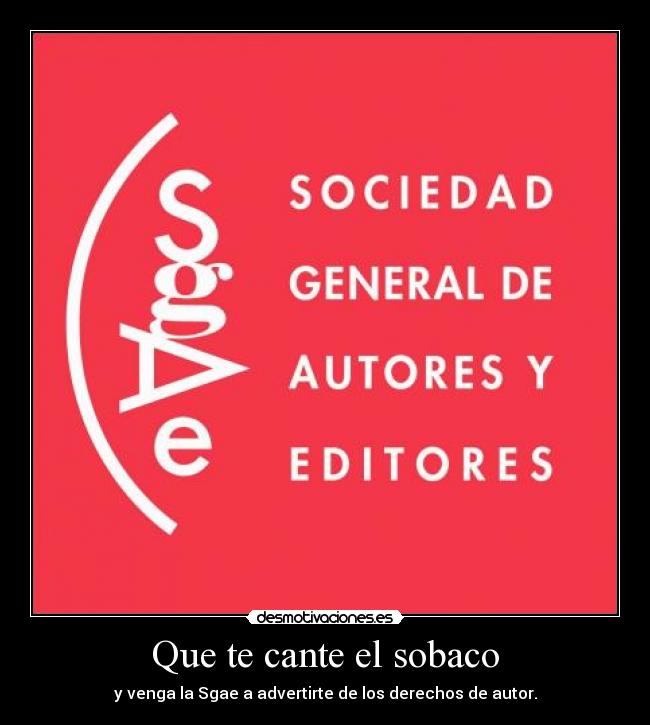 carteles sgae desmotivaciones