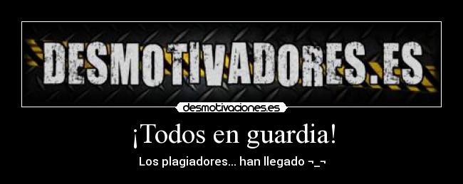 ¡Todos en guardia! -