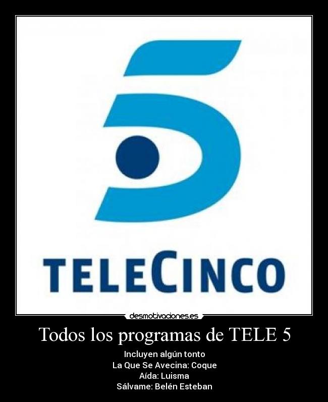 Todos los programas de TELE 5 - 