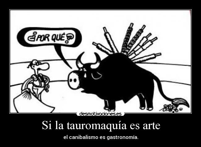 Si la tauromaquía es arte - 