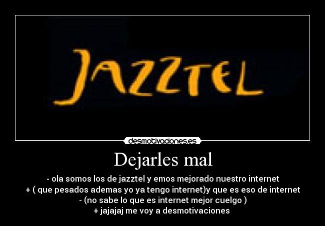 carteles nlove4u desmotivaciones